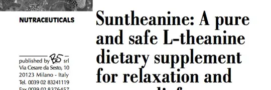 Suntheanine: A pure and safe L-theanine dietary supplement for relaxation and relief dietary supplement
