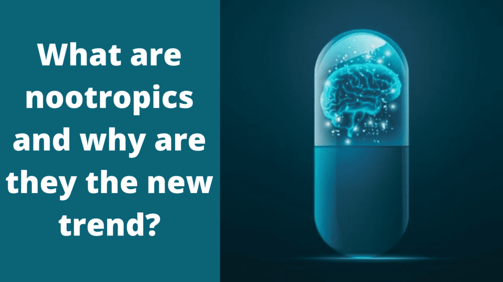 What are nootropics and why are they the new trend? Suntheanine